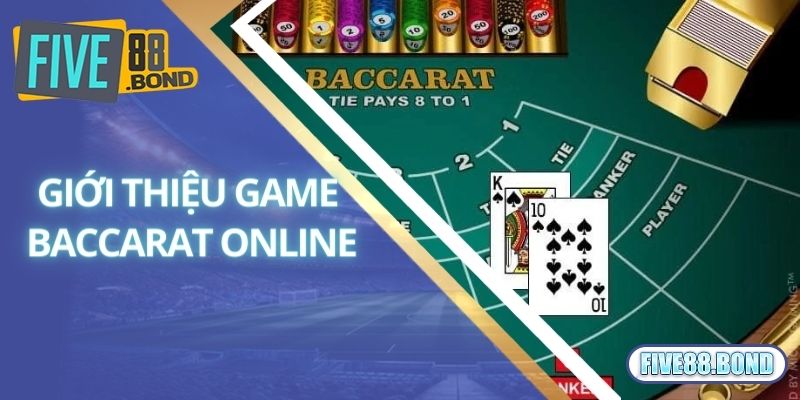 Baccarat Online - Luật Chơi Và Bí Quyết Dự Đoán Bất Bại 1 Giới thiệu về siêu phẩm huyền thoại Baccarat online