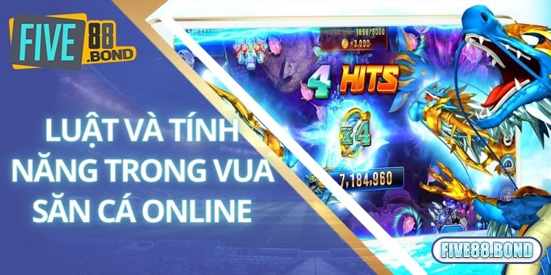 Vua Săn Cá - Bật Mí Cách Chơi Và Kinh Nghiệm Săn Boss Thắng Đậm 2 Luật và tính năng trong vua săn cá online